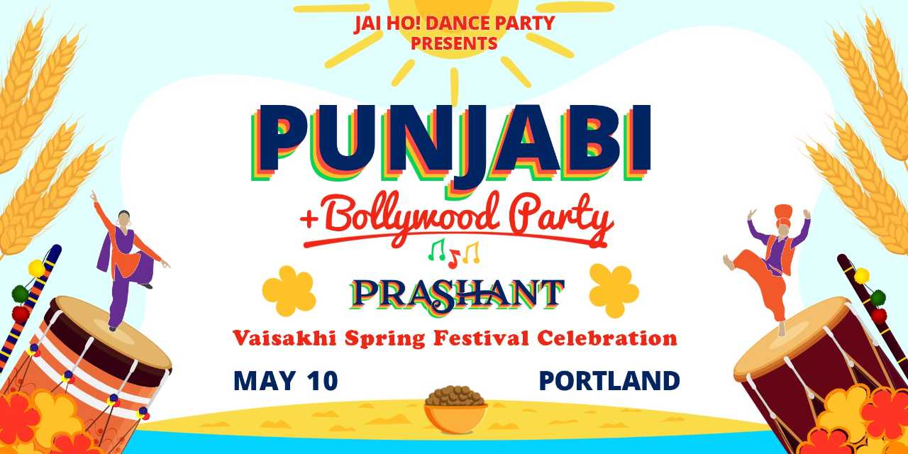 Punjabi Bollywood Dance Party Vaisakhi Spring Festival Celebration with DJ Prashant and Friends, 21+