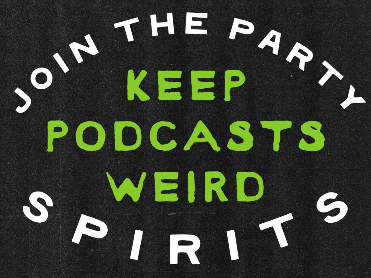 Spirits and Join the Party Live!, 21+