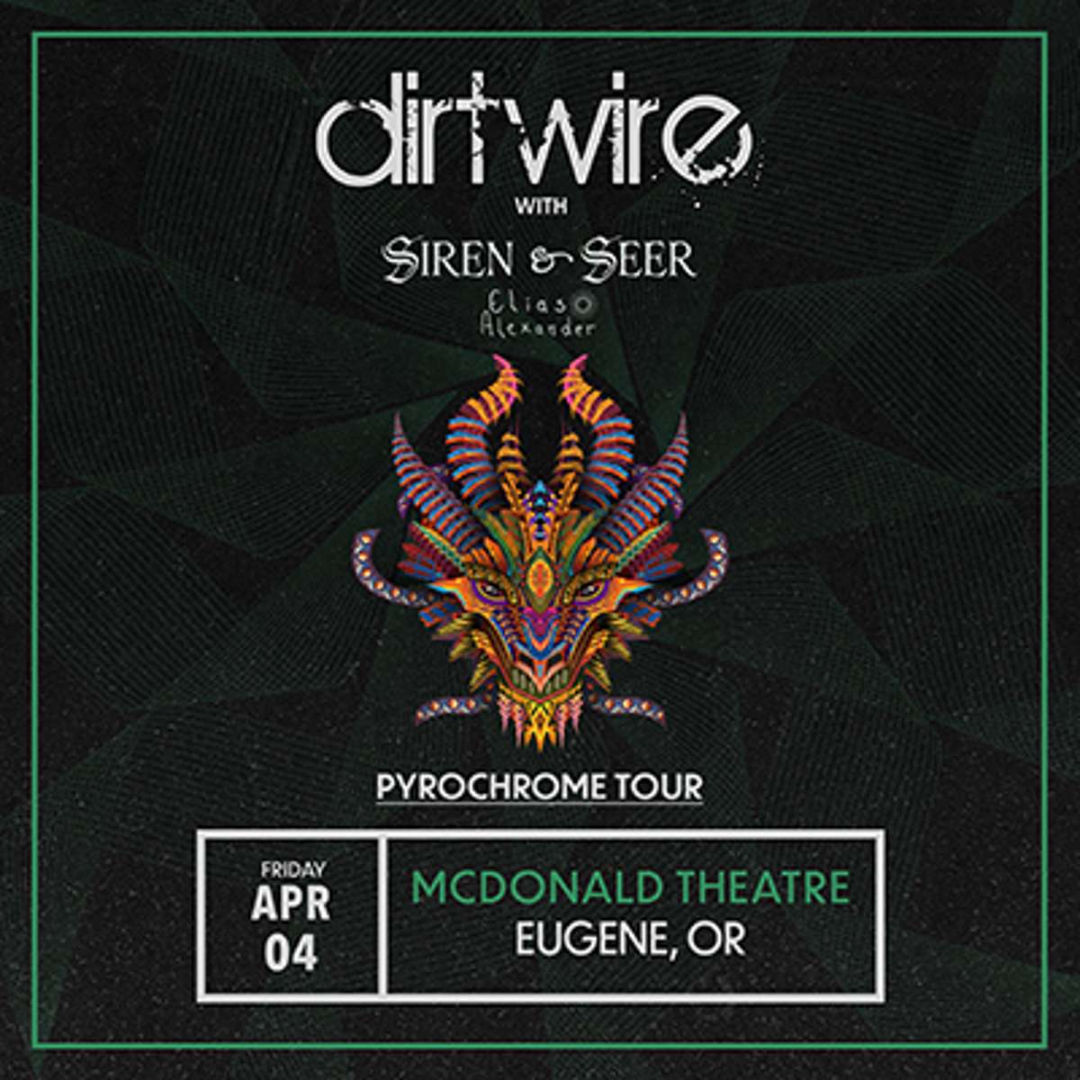 Dirtwire – Pyrochrome Tour