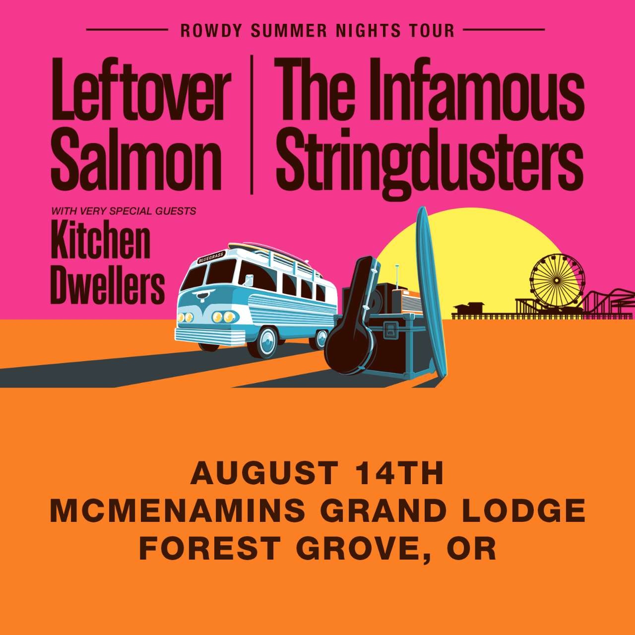 The Infamous Stringdusters & Leftover Salmon featuring special guests Kitchen Dwellers