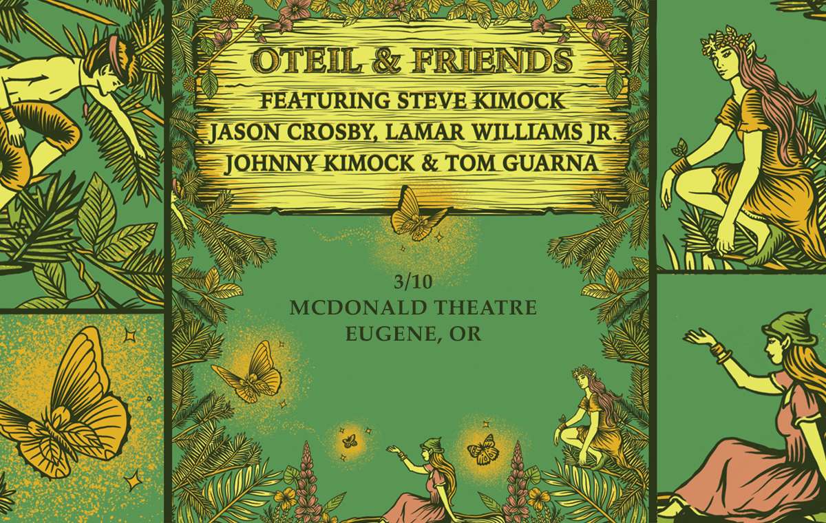 Oteil & Friends featuring Steve Kimock, Jason Crosby, Lamar Williams Jr., Johnny Kimock, & Tom Guarna.