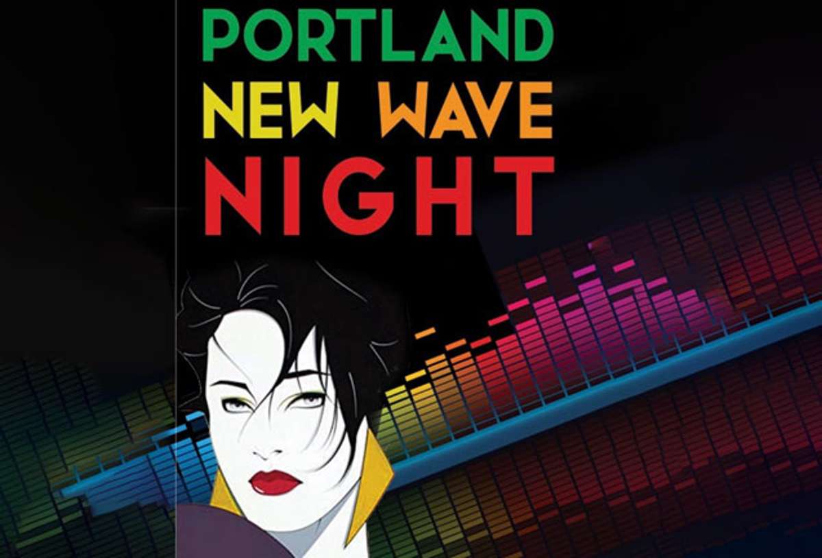 Portland’s New Wave Night, 21+